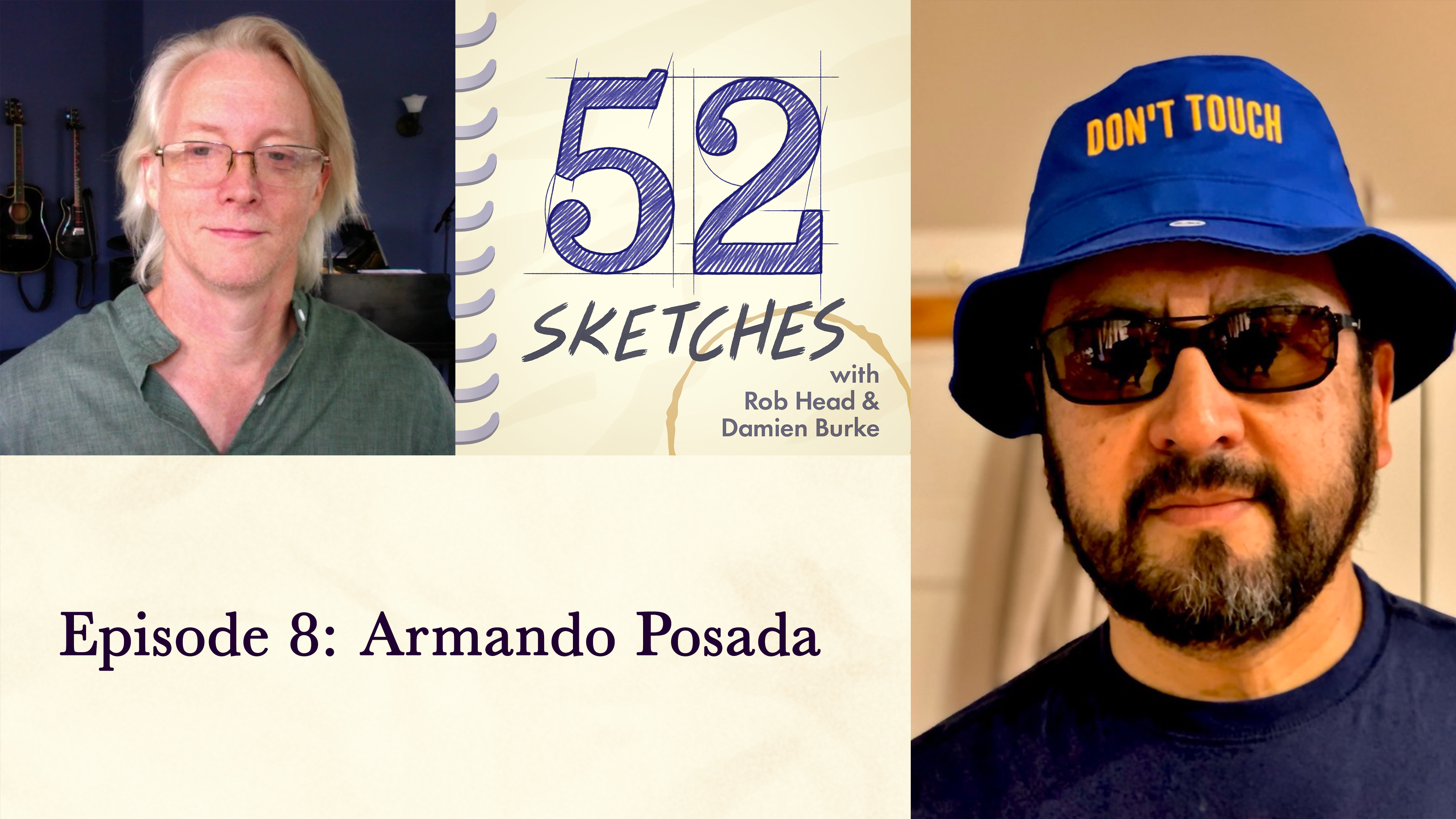 52 Sketches episode 8 — Armando Posada