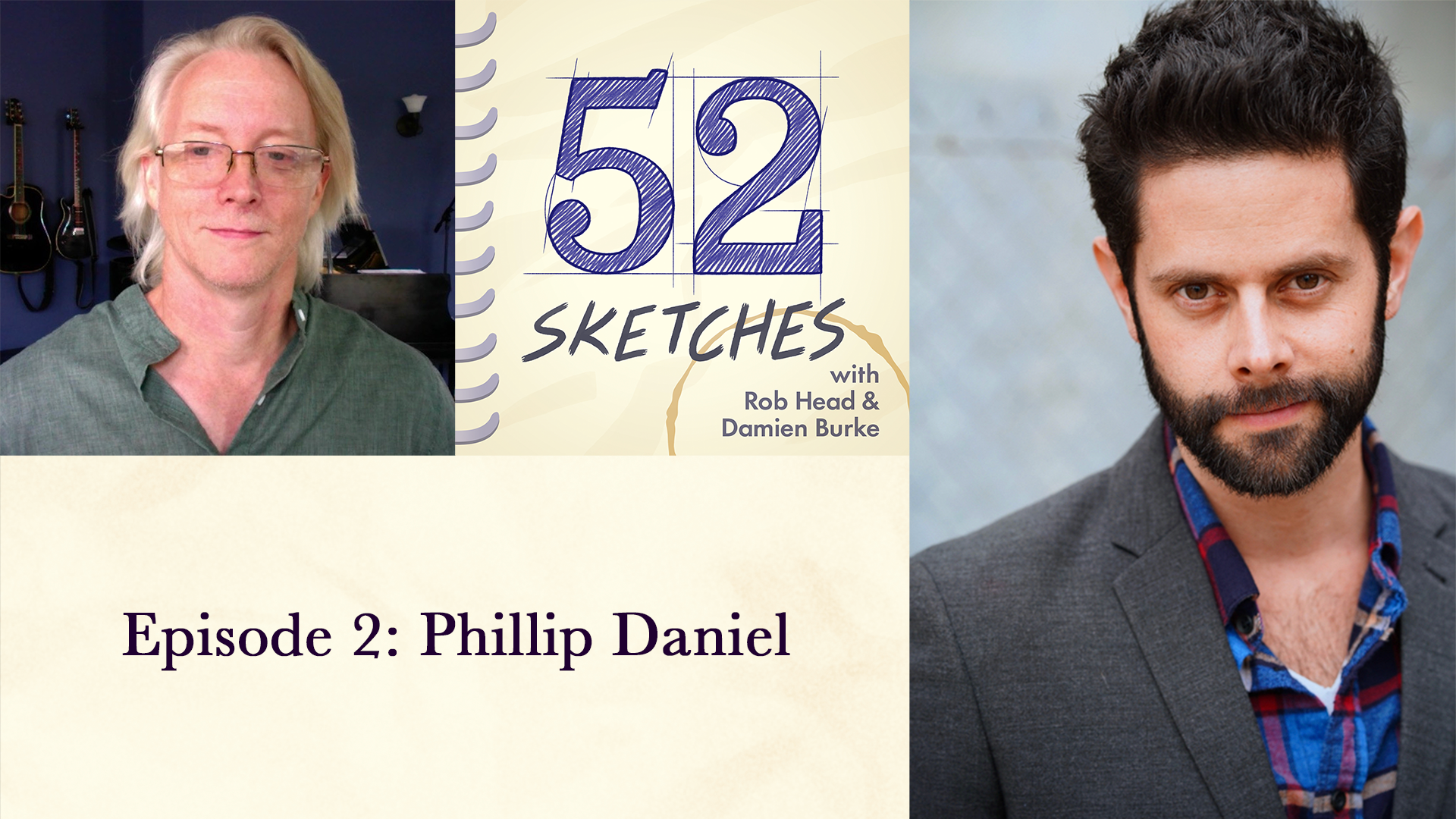52 Sketches episode 2 — Phillip Daniel