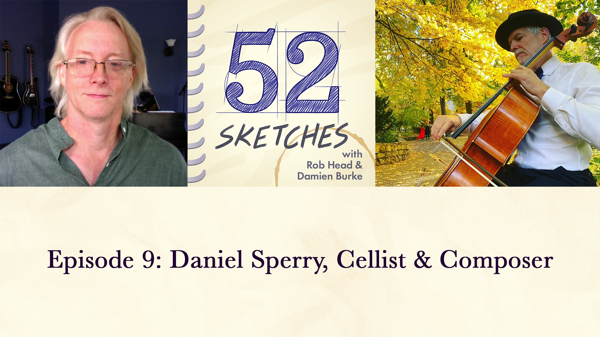 52 Sketches episode 9 — Daniel Sperry